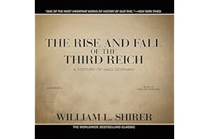 The Rise and Fall of the Third Reich: A History of Nazi Germany