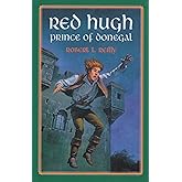 Red Hugh: Prince of Donegal (Living History Library)