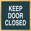 Keep Door Closed