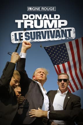 Donald Trump, le survivant