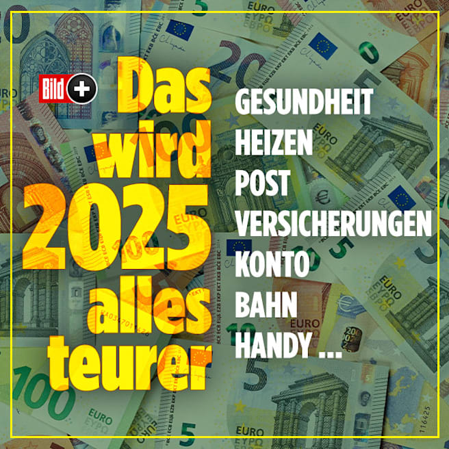 Kostenschock im Jahr 2025: Das wird alles teurer 