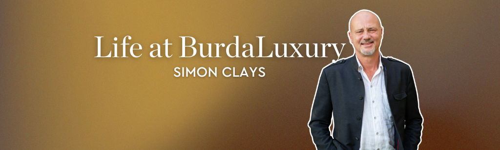 Life at BurdaLuxury - Simon Clays