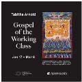 Gospel Of The Working Class Exhibit Opens Jan. 18 At UTC