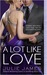 A Lot like Love (FBI/US Attorney, #2) by Julie James