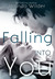 Falling into You (Falling, #1) by Jasinda Wilder