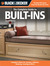 Black & Decker - The Complete Guide to Built-Ins Complete Plans for Custom Cabinets, Shelving, Seating & More by Theresa Coleman