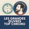 Les grandes œuvres top chrono, avec Yannick De Martino.