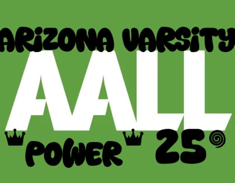 The Arizona Varsity AALL Power 25 (10/29/24)