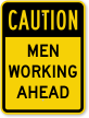 Men Working Ahead Sign