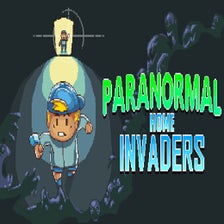 Paranormal Home Invaders