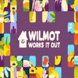 Wilmot Works It Out