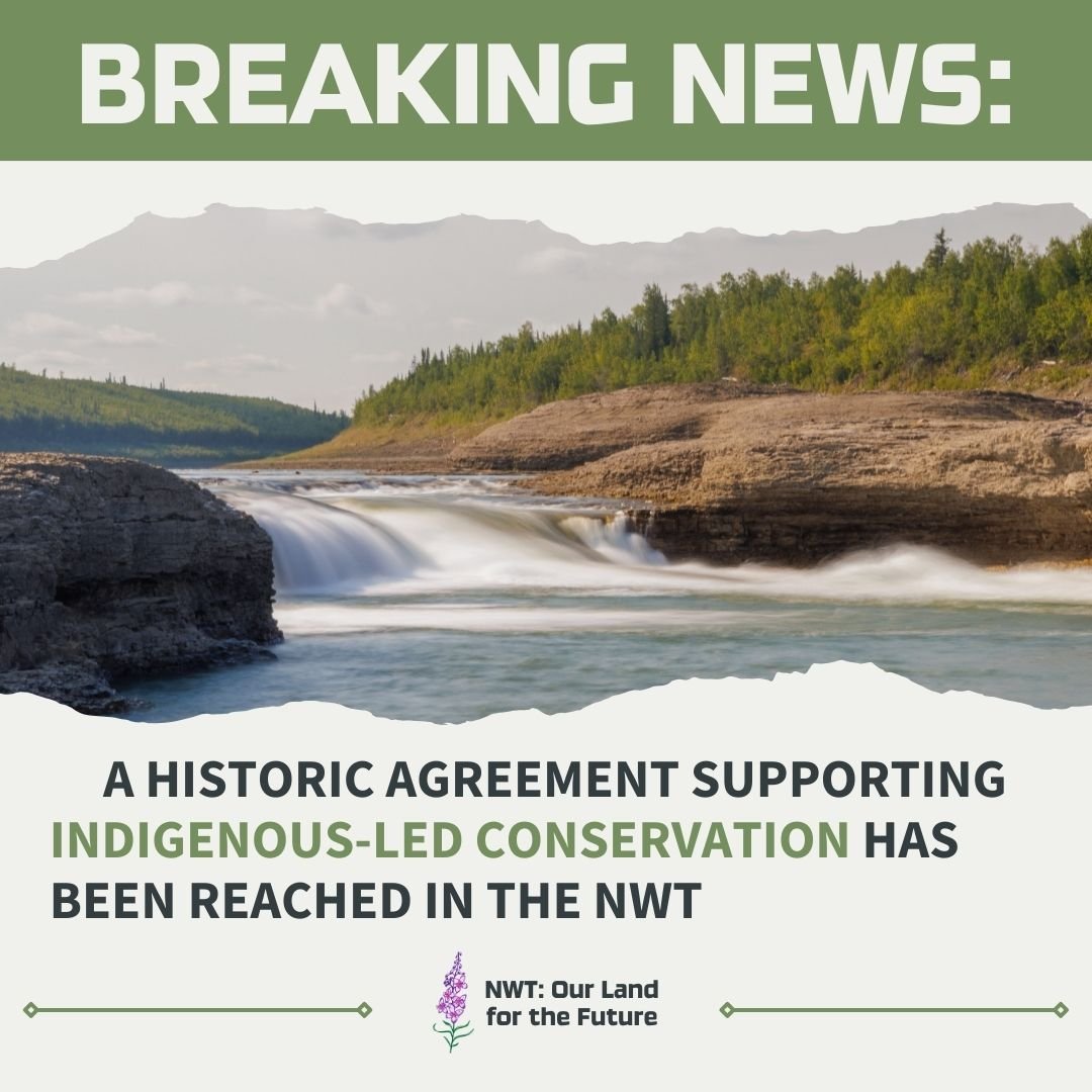 BIG NEWS for the North! 🌲💧 A new, transformative agreement has been signed in the Northwest Territories, which will lead to $375 million for Indigenous leadership in caring for lands, waters, and wildlife. The NWT &lsquo;Our Land for the Future&rsq