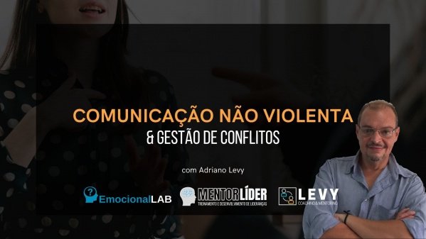 Banner Comunicação Não Violenta & Gestão de Conflitos