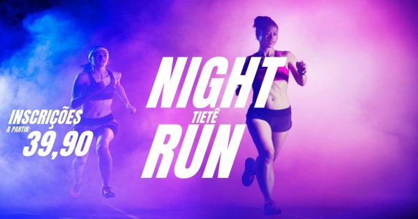 Banner NIGHT RUN TIETÊ - Especial