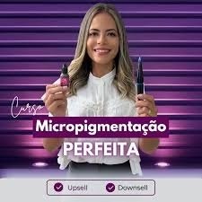 Banner Curso Micropigmentação Perfeita Vale o Investimento? Quem Já Comprou?