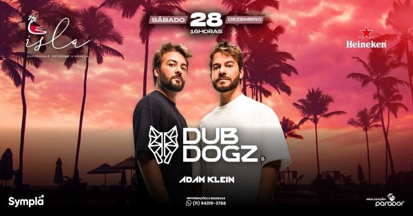 Banner ISLA WEEKEND - 28.DEZ | DUBDOGZ