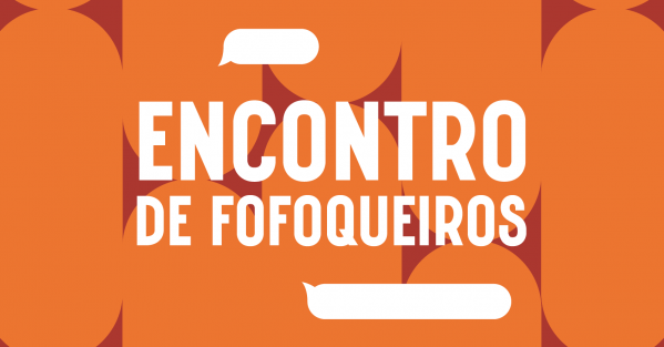 Banner Encontro de Fofoqueiros com BenzaDeus e Doze por Oito |Quinta|26/12