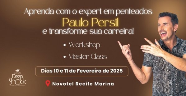 Banner CURSO DE PENTEADOS WORKSHOP NOIVAS ENCANTADAS COM PAULO PERSIL