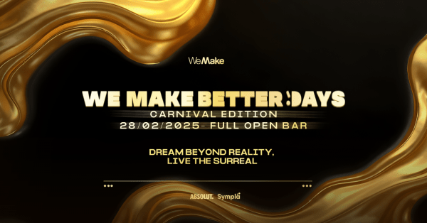 Banner WE MAKE BETTER DAYS l CARNIVAL EDITION