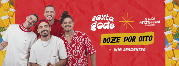 Banner Última Sexta Gode do Ano - 27.DEZ | Arena BRB - Estádio Nacional Mané G...