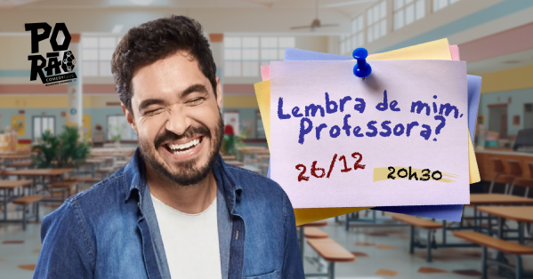 Banner Diogo Almeida - Lembra de mim professora? - no Porão Comedy Club BC