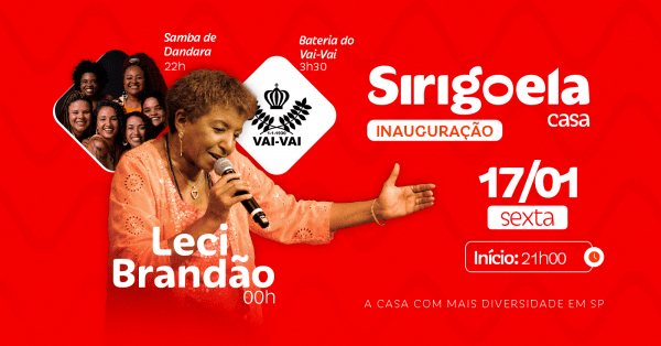 Banner Leci Brandão - Inauguração da Casa Sirigoela