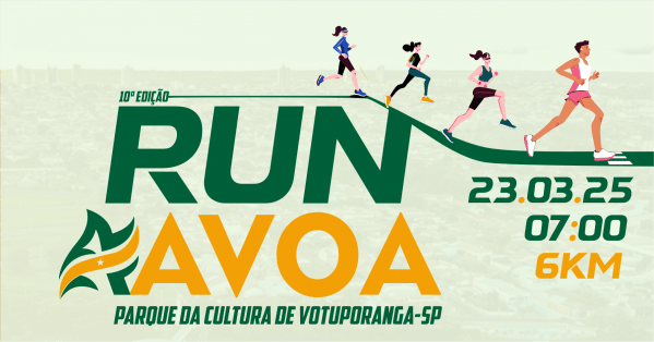 Banner 10ª EDIÇÃO | RUN AVOA - VOTUPORANGA/SP