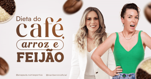 Banner Dieta do Café, Arroz e Feijão - Com Mari Bernini