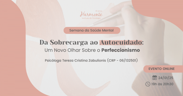 Banner Da Sobrecarga ao Autocuidado: Um Novo Olhar Sobre o Perfeccionismo