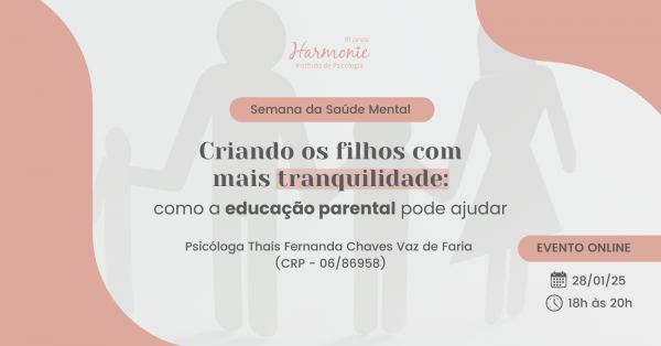 Banner Criando os filhos com mais tranquilidade: como a educação parental pode ajudar