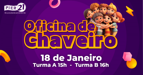 Banner Férias no Pier 21- Oficina de Chaveiro 18/01