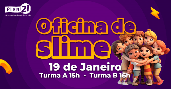 Banner Férias no Pier 21- Oficina de Slime 19/01