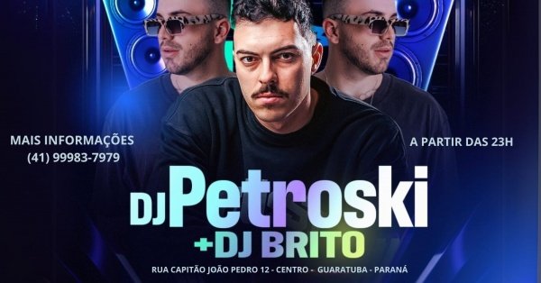 Banner SHOW COM DJ PETROSKI EM GUARATUBA