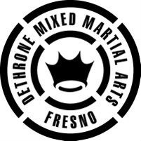 Dethrone MMA Fresno