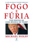 Fogo e F�ria - Por Dentro da Casa Branca de Trump