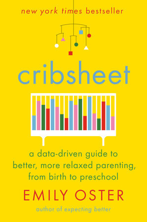 Cribsheet by Emily Oster