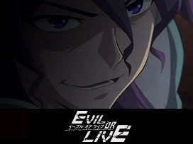 EVIL OR LIVE