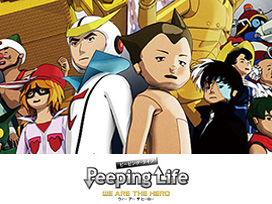 Peeping Life －WE ARE THE HERO－