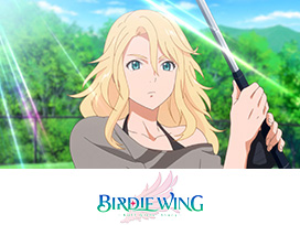 BIRDIE WING -Golf Girls' Story-