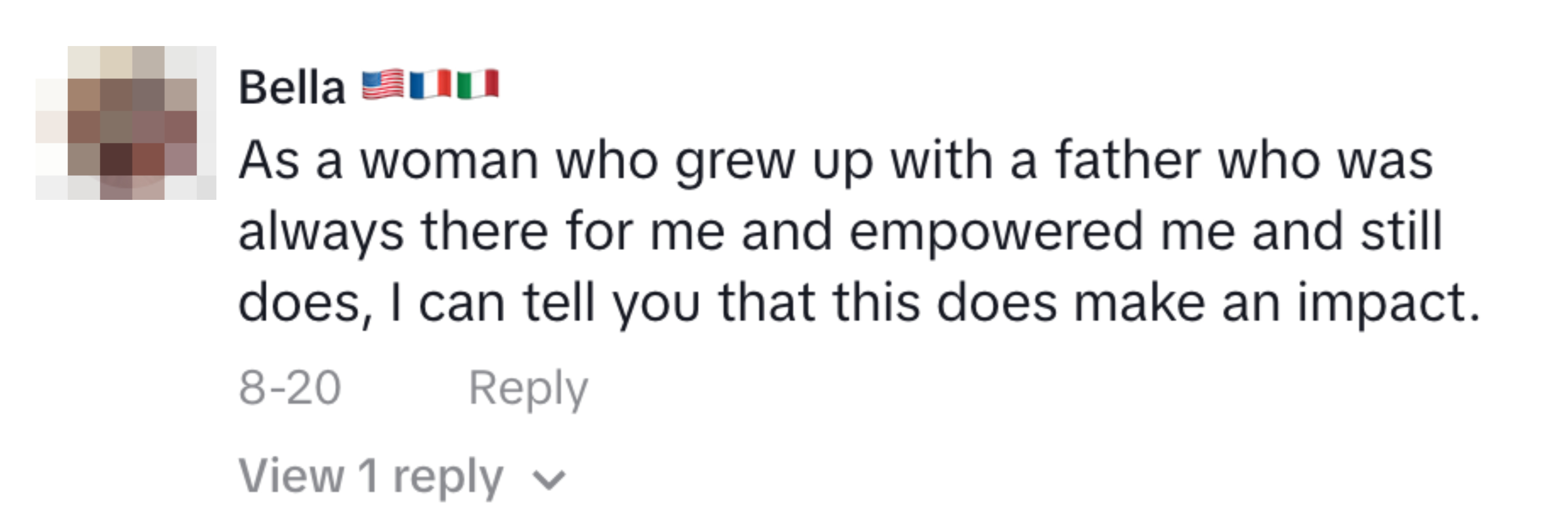 &quot;As a woman who grew up with a father who was always there for me and empowered me and still does, I can tell you that this does make an impact&quot;