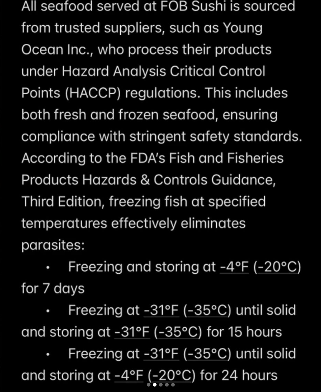 Summary of text: FOB Sushi sources seafood from Young Ocean Inc., ensuring HACCP compliance. Specified freezing methods eliminate parasites effectively