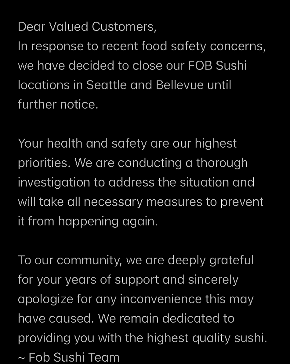 Notice about the closure of FOB Sushi locations in Seattle and Bellevue due to food safety concerns, with apologies and a focus on future safety