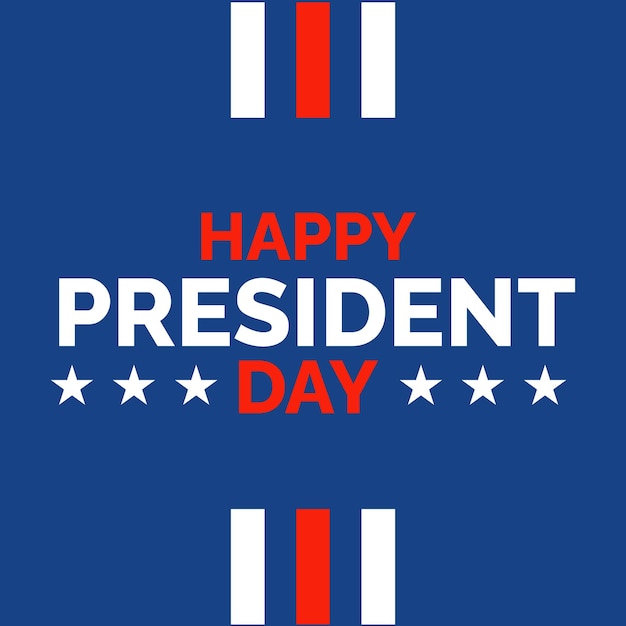 Happy President Day USA