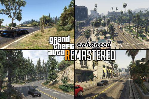 GTA V Remastered: Enhanced [Add-On | YMAP | LODs | OIV | SP | FiveM]