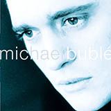 Cover Art for "Sway (Quien Sera)" by Michael Bublé