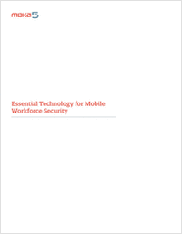 Essential Technology for Mobile Workforce Security