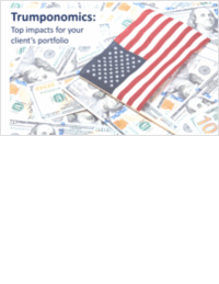 Trumponomics: Top Impacts for Your Client's Portfolio