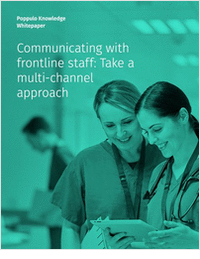 Communicating with frontline staff: take a multi-channel approach