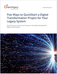 Five Ways to QuickStart a Digital Transformation Project for Your Legacy System