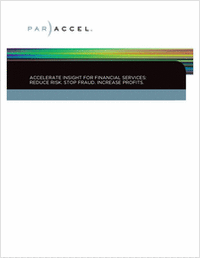 Accelerate Insight for Financial Services: Reduce Risk. Stop Fraud. Increase Profits.